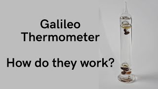 What is a Galileo Thermometer and How does it work [upl. by Adyahs]