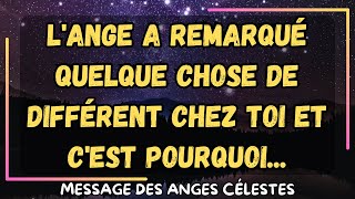 Lange a remarqué quelque chose de différent chez toi et cest pourquoimessage des anges [upl. by Faith446]