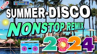 SUMMER 2024 NEW DISCO REMIX quot NONSTOP  DJ JERIC TV [upl. by Nash]