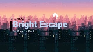 Indigo la EndHokorobi Gokko Bright EscapeEng Sub [upl. by Htur]