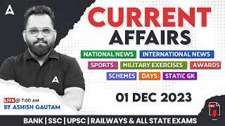 1 DECEMBER 2023 CURRENT AFFAIRS  ALL EXAMS IMP CURRENT AFFAIRS  ASHISH GAUTAM SIR [upl. by Jeromy]