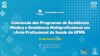 Conclusão dos Cursos de Residência Multiprofissional e Uniprofissional e Residência Médica [upl. by Tirrell]