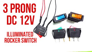 How to Wire Illuminated 3 Prong DC 12 Volt Rocker Switch [upl. by Carver715]