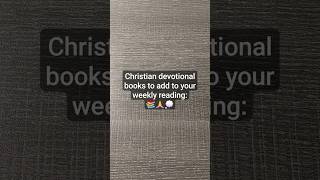 Christian devotional books to add to your weekly reading 📚🙏💭 faith books christcenteredliving [upl. by Orapma]