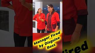 quotManager Fired by Disguised Bossquot😱ytshorts [upl. by Llerraf677]