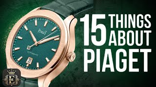 15 Things You Didnt Know About PIAGET Watches [upl. by Pratt]