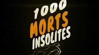 1000 Morts Insolites  170608 [upl. by Shira]