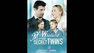 😘quotWhirlwind Marriage Secret Twinsquot2024Twins Matchmake Billionaire Dads Romance Sparks Reunion [upl. by Mirielle862]