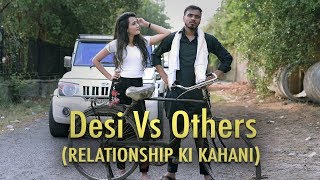 Desi Vs Others  Relationship Ki Kahani   Amit Bhadana [upl. by Ahseem255]