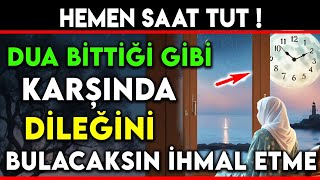 CUMA GÃœNÃœ SAAT TUT  DUA BÄ°TTÄ°ÄÄ° GÄ°BÄ° KARÅINDA DÄ°LEÄÄ°NÄ° BULACAKSIN  Ä°HMAL ETME [upl. by Tuckie66]