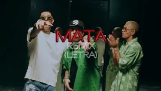 MATA REMIX  Marka Akme x Callejero Fino x Ecko Letra [upl. by Ronal]