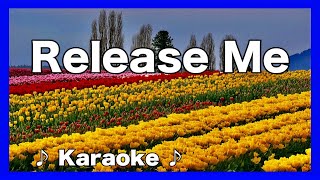 Release Me【Karaoke】Engelbert Humperdinck [upl. by Karyl]