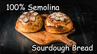 100 Semolina Sourdough Bread [upl. by Ledba]