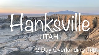 HANKSVILLE UTAH  2 Day Overlanding Trip [upl. by Luise]