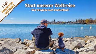 Start unserer Weltreise ● Südamerika ● Deutschland ● Vlog 22 [upl. by Lindberg]