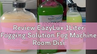 Review EazyLux 1Liter Fogging Solution Fog Machine Room Disinfectant AirPurifier Humidifier Air Cle [upl. by Aramal743]