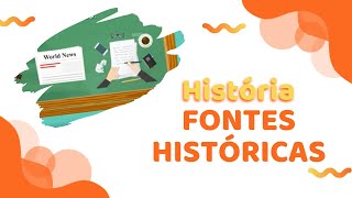 FONTES HISTÓRICAS  O que é documento histórico  História [upl. by Sandon]