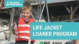 BoatUS Foundation Life Jacket Loaner Program [upl. by Rorry]