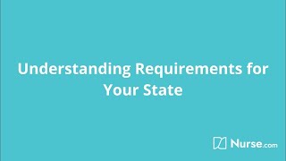 Nursecom Understanding Requirements for Your State [upl. by Elvira920]