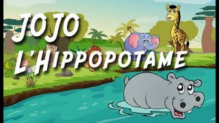 LHippopotame  Chanson pour enfants  Tonio Escamez quotJojo lHippopotamequot [upl. by Eelsel]