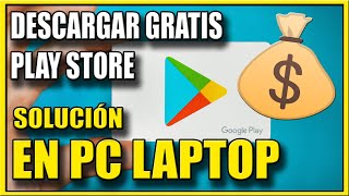 Descargar Play Store Gratis para PC Laptop Windows 7 8 o 10 Linux y Mac [upl. by Ynalem353]