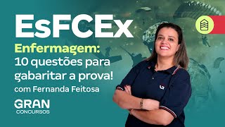 Concurso EsFcex  Enfermagem 10 questões para gabaritar a prova com Fernanda Feitosa [upl. by Humble826]