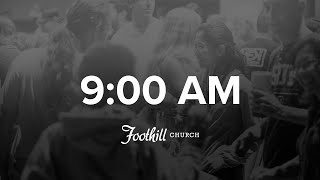 102724 900 AM Foothill Church Sunday Service LIVE [upl. by Hendel]