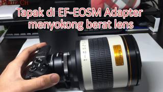 KAMERA12 Pasang 800mm F8 Mirrror Lens Kenko bahagian 2 [upl. by Orestes]