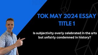 TOK May 2024 Essay Title 1 [upl. by Lledrev]