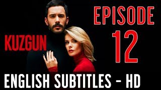 KUZGUN  Episode 12 English Subtitles  FULL HD [upl. by Aivin]