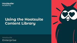 How to Use the Hootsuite Content Library [upl. by Alliscirp]