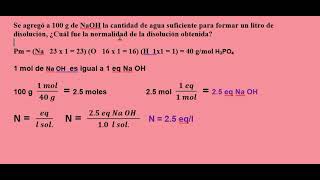 Se agregó a 100 g de NaOH la cantidad de agua suficiente para formar un litro de disolución ¿Cuál [upl. by Ainahpets]