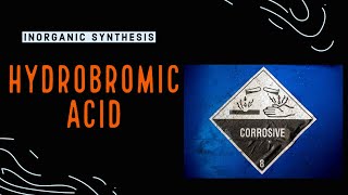 Hydrobromic Acid Synthesis [upl. by Chesney]