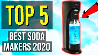 ✅ TOP 5 Best Soda Maker 2020 [upl. by Ide633]