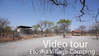 Taleni Etosha Village Camping site tour Etosha Park Namibia [upl. by Coltin]