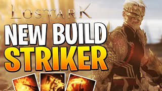 This NEW STRIKER Build Got A HUGE BUFF Lost Ark Striker Build 2024 [upl. by Amarette]