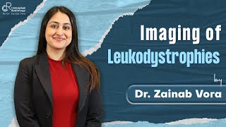 Imaging of Leukodystrophies by Dr Zainab Vora ConceptualRadiology [upl. by Alysa]