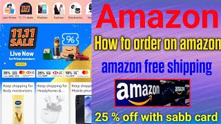 amazon par order kese kare  amazon free shipping  25 discount [upl. by Esinyl]