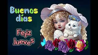 Bue día con alegría💐🥰 Feliz jueves Imágenes y gif bonitos💌Mensaje y saludo para ti🙏🏻 Dios te bendiga [upl. by Gawain]