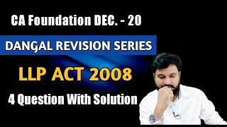 LLP Act 2008 CTC Classes l Important Question of LLP [upl. by Annot]