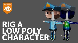 Rig a Low Poly Character in Blender 29x [upl. by Eustis]