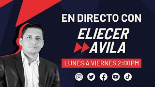 EN DIRECTO CON ELIECER AVILA 25 NOV 2024 [upl. by Kipp]