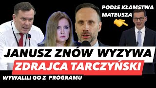 KOWALSKI WYZYWA GOZDYRĘ – WYLECIAŁ Z PROGRAMU❗️TARCZYŃSKI DONOSICIELEM I MORAWIECKI WREDNYM KŁAMCĄ [upl. by Augy]