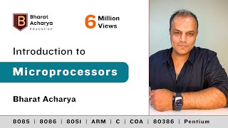 Introduction to Microprocessors  Bharat Acharya Education [upl. by Strader664]