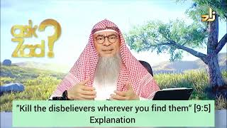 quotKill the disbelievers wherever you find themquot 95 Explanation  Assim al hakeem [upl. by Pillyhp623]