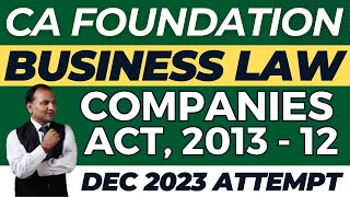 Companies Act 2013  Lecture  12  CA Foundation Law Dec 2023  CA Parag Gupta [upl. by Lordan842]