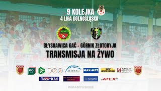 Błyskawica Gać  Górnik Złotoryja LIVE 21092024 [upl. by Audette]