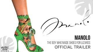 MANOLO THE BOY WHO MADE SHOES FOR LIZARDS  Official Trailer [upl. by Donovan]