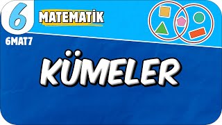 Kümeler 📘 6MAT7 2025 [upl. by Nailluj615]