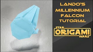 Star Wars Origami Tutorial Landos Millennium Falcon [upl. by Weisburgh833]